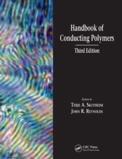 Handbook of Conducting Polymers, 2 Volume Set