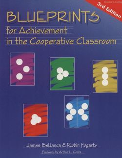 Blueprints for Achievement in the Cooperative Classroom