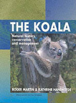 The Koala: Natural History, Conservation, Management