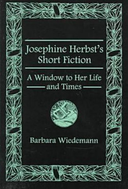 Josephine Herbst's Short Fiction