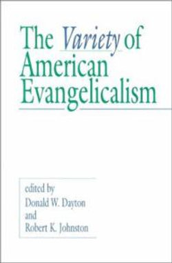 The Variety of American Evangelicalism