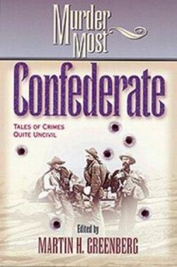 Murder Most Confederate