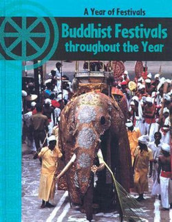 Buddhist Festivals Through the Year