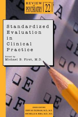 Standardized Evaluation in Clinical Practice