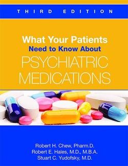 What Your Patients Need to Know about Psychiatric Medications