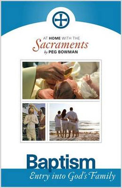 At Home with the Sacraments - Baptism