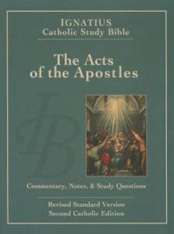 Ignatius Catholic Study Bible - The Acts of the Apostles