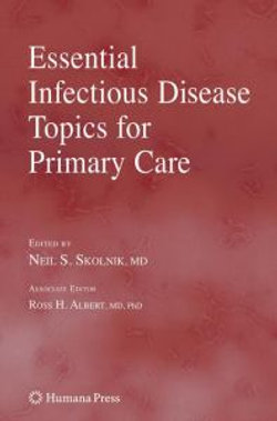 Essential Infectious Disease Topics for Primary Care