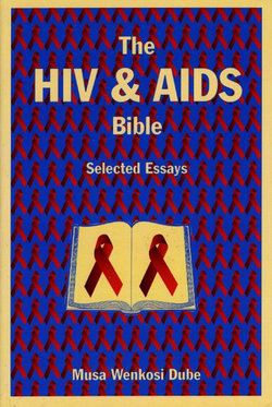 The HIV and AIDS Bible