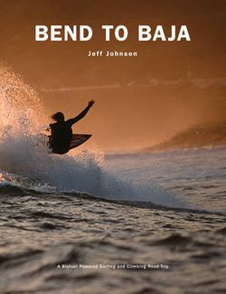 Bend to Baja