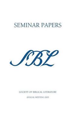 SBL Seminar Papers 2003