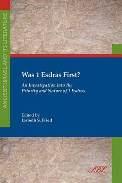 Was 1 Esdras First?