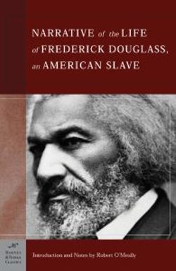 Narrative of the Life of Frederick Douglass, an American Slave