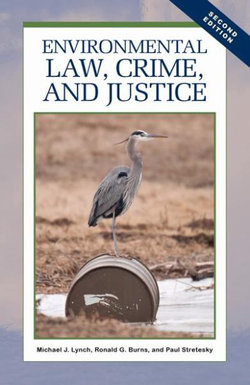 Environmental Law, Crime, and Justice