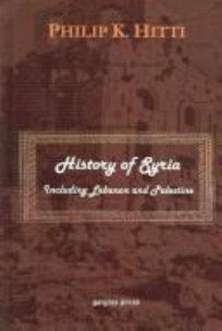 History of Syria, Including Lebanon and Palestine