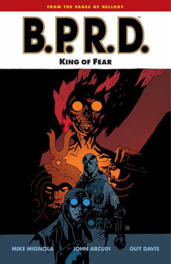 Bprd Volume 14: King Of Fear