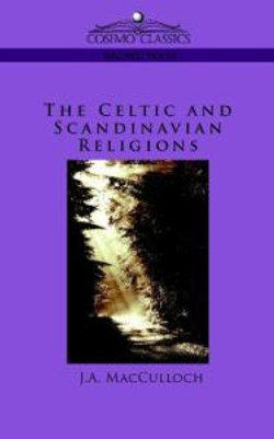 The Celtic and Scandinavian Religions