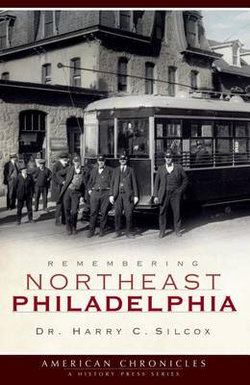 Remembering Northeast Philadelphia