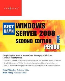 The Best Damn Windows Server 2008 Book Period