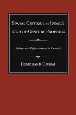 Social Critique by Israel's Eighth-Century Prophets