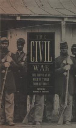 The Civil War: The Third Year Told by Those Who Lived It (LOA #234)