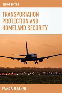 Transportation Protection and Homeland Security