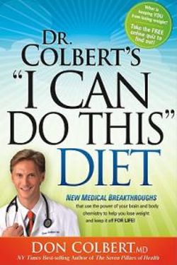 Dr. Colbert's "I Can Do This" Diet