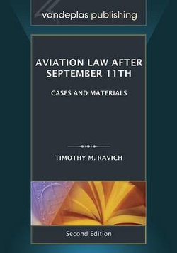 Aviation Law after September 11th, second edition