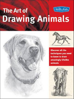 The Art of Drawing Animals (Collector's Series)