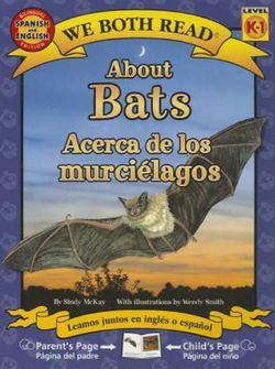 About Bats/Acerca de Los Murcielagos