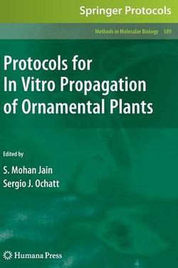 Protocols for In Vitro Propagation of Ornamental Plants