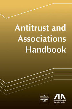 Antitrust and Associations Handbook