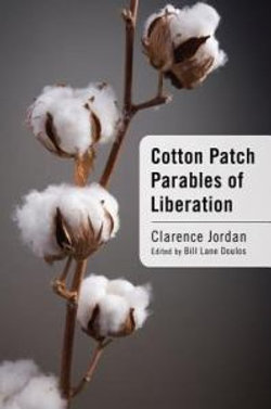 Cotton Patch Parables of Liberation