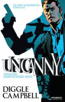 Uncanny Volume 1: Season of Hungry Ghosts