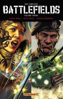 Garth Ennis' Complete Battlefields Volume 3 Hardcover