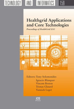 Healthgrid Applications and Core Technologies