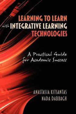 Learning to Learn with Integrative Learning Technologies (ILT)