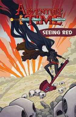 Adventure Time Original Graphic Novel Vol. 3: Seeing Red