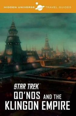 Hidden Universe Travel Guides: Star Trek