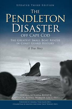 The Pendleton Disaster off Cape COD