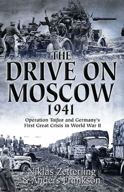 The Drive on Moscow, 1941