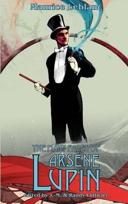 The Many Faces of Arsene Lupin