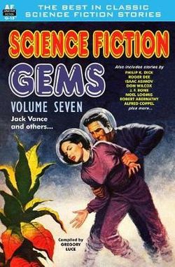 Science Fiction Gems, Volume Seven, Jack Vance and Others