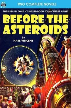 Before the Asteroids and the Sixth Glacier