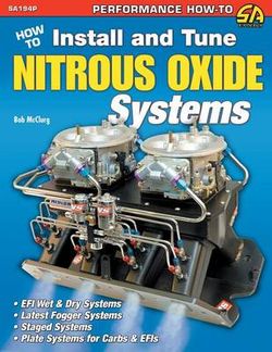 How to Install and Tune Nitrous Oxide Systems