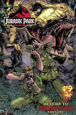 Classic Jurassic Park: Return to Jurassic Park Volume 5, Part Two