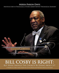 Bill Cosby Is Right