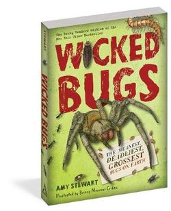 Wicked Bugs (Young Readers Edition)