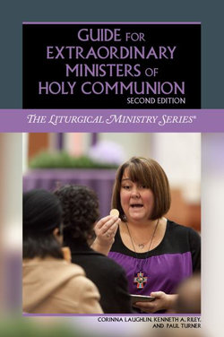 Guide for Extraordinary Ministers of Holy Communion