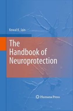 The Handbook of Neuroprotection